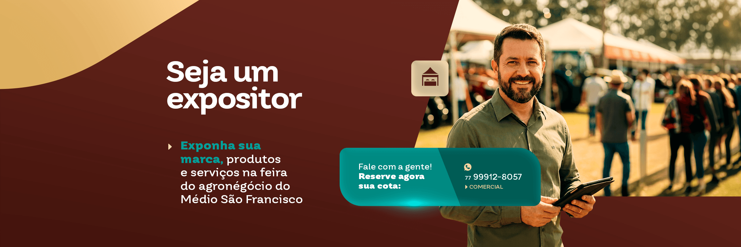 Seja um expositor — exponha sua marca, produtos e serviços na feira do agronegócio do Médio São Francisco. Fale com a gente: (77) 99912-8057